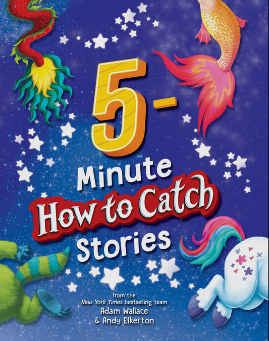 5-Minute How To Catch Stories